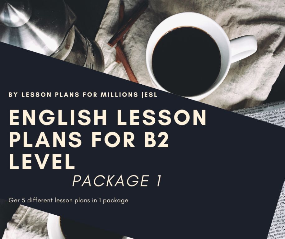 B2 ESL Lesson Plans